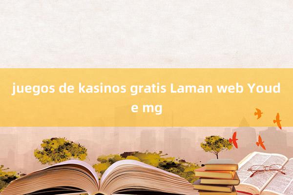 juegos de kasinos gratis Laman web Youde mg